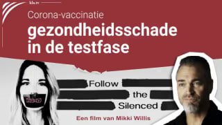 Corona-vaccinatie: Ernstige gezondheidsschade al in de testfase - Follow the Silenced, Mikki Willis HD-Video & Download...