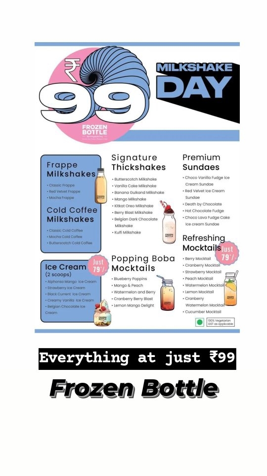 Everything at just ₹99 @frozen_bottle 

🥤🎉 June 9th is Milkshake Day at Frozen Bottle! Get your favorite milkshakes fo...