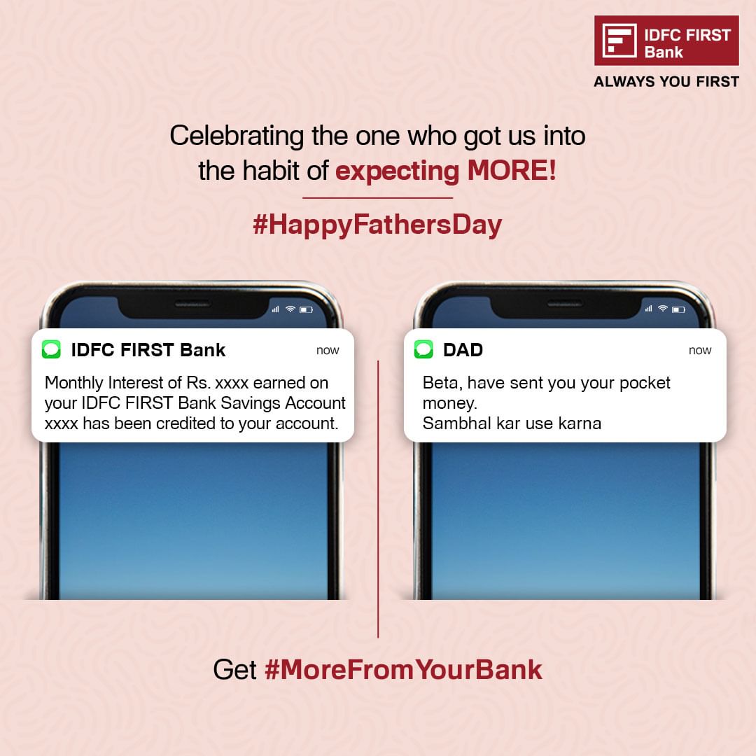 Happy Father's Day to our FIRST role models, whom we can ALWAYS bank on!

#IDFCFIRSTBank #AlwaysYouFirst #MoreFromYourBa...