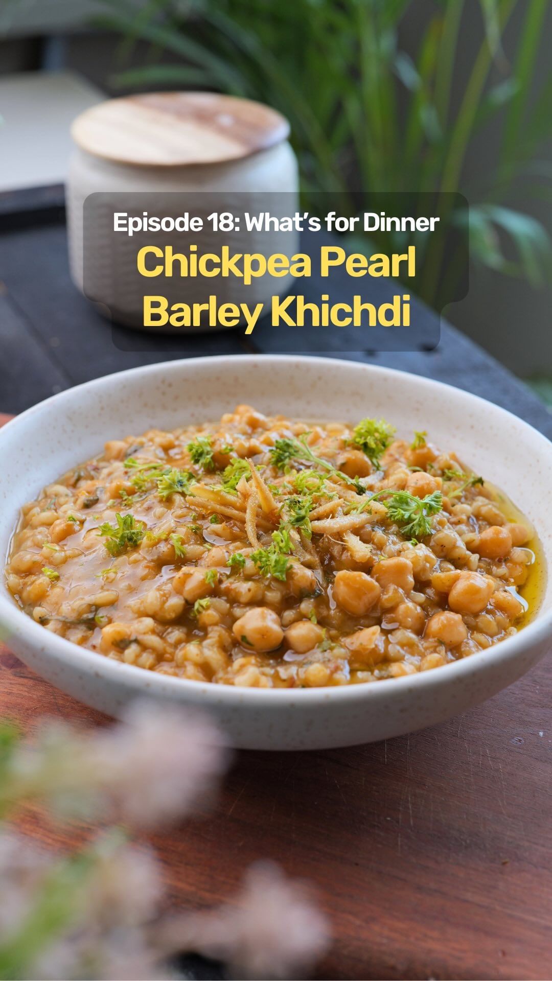 Episode 18 of Whats For dinner : 
Chickpea Pearl Barley Khichdi a simple yet soul satisfying meal perfect for those time...