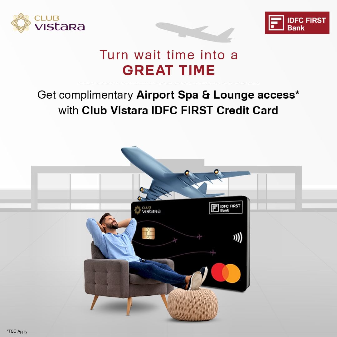 Make every journey memorable! With Club Vistara IDFC FIRST Credit Card, you get complimentary lounge access to turn thos...