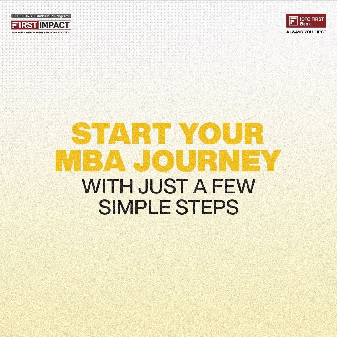 Guided by the belief that opportunity belongs to all, the IDFC FIRST Bank MBA Scholarship Program is back to help make h...