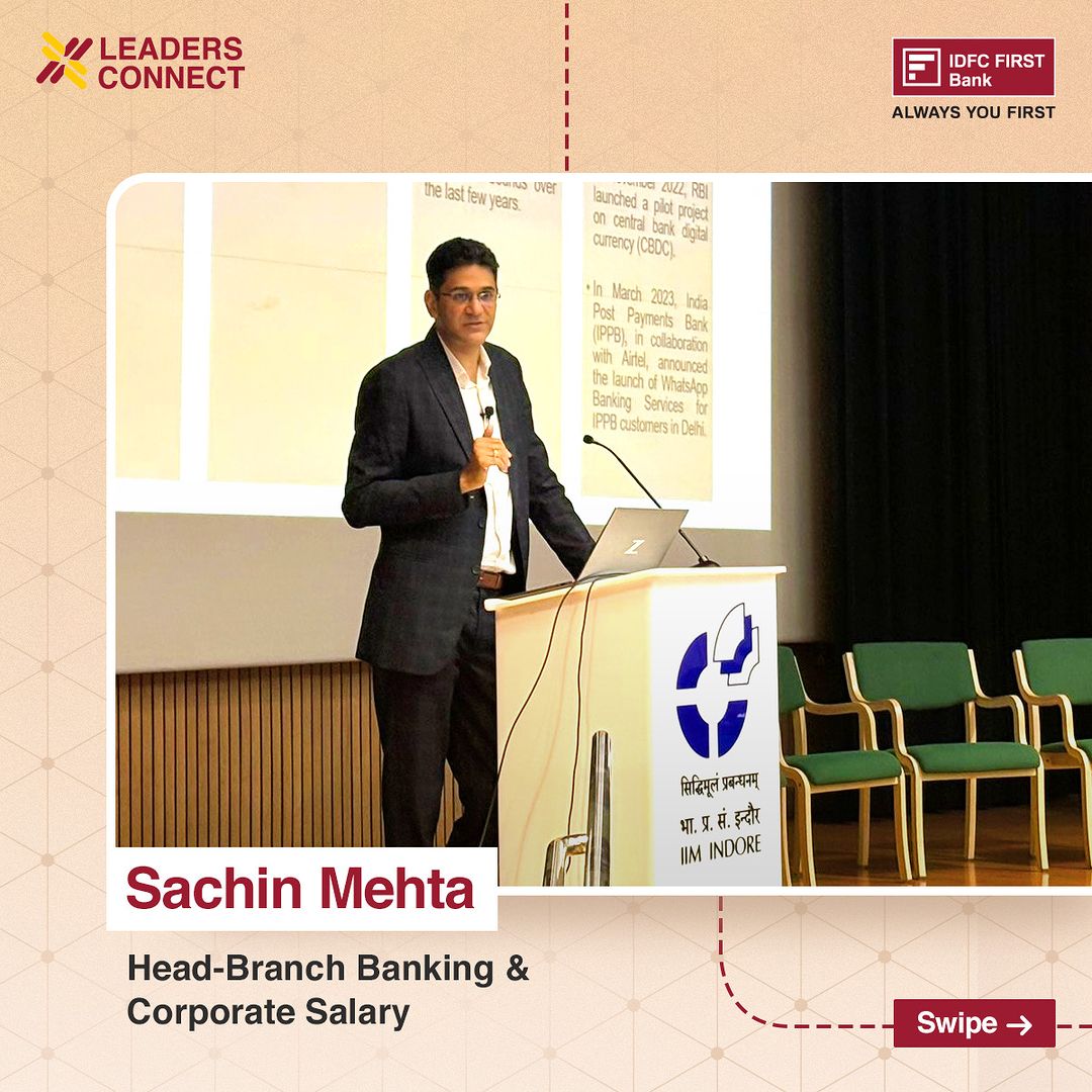 We recently conducted a leadership talk at IIM Indore, where Sachin Mehta, Head of Branch Banking and Corporate Salary, ...