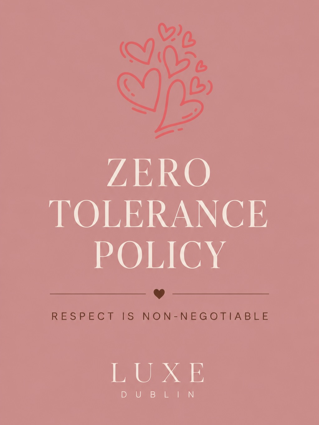 Respect should never be controversial.

Long before I ever opened Luxe Dublin, I made myself one promise…

If I was ev...