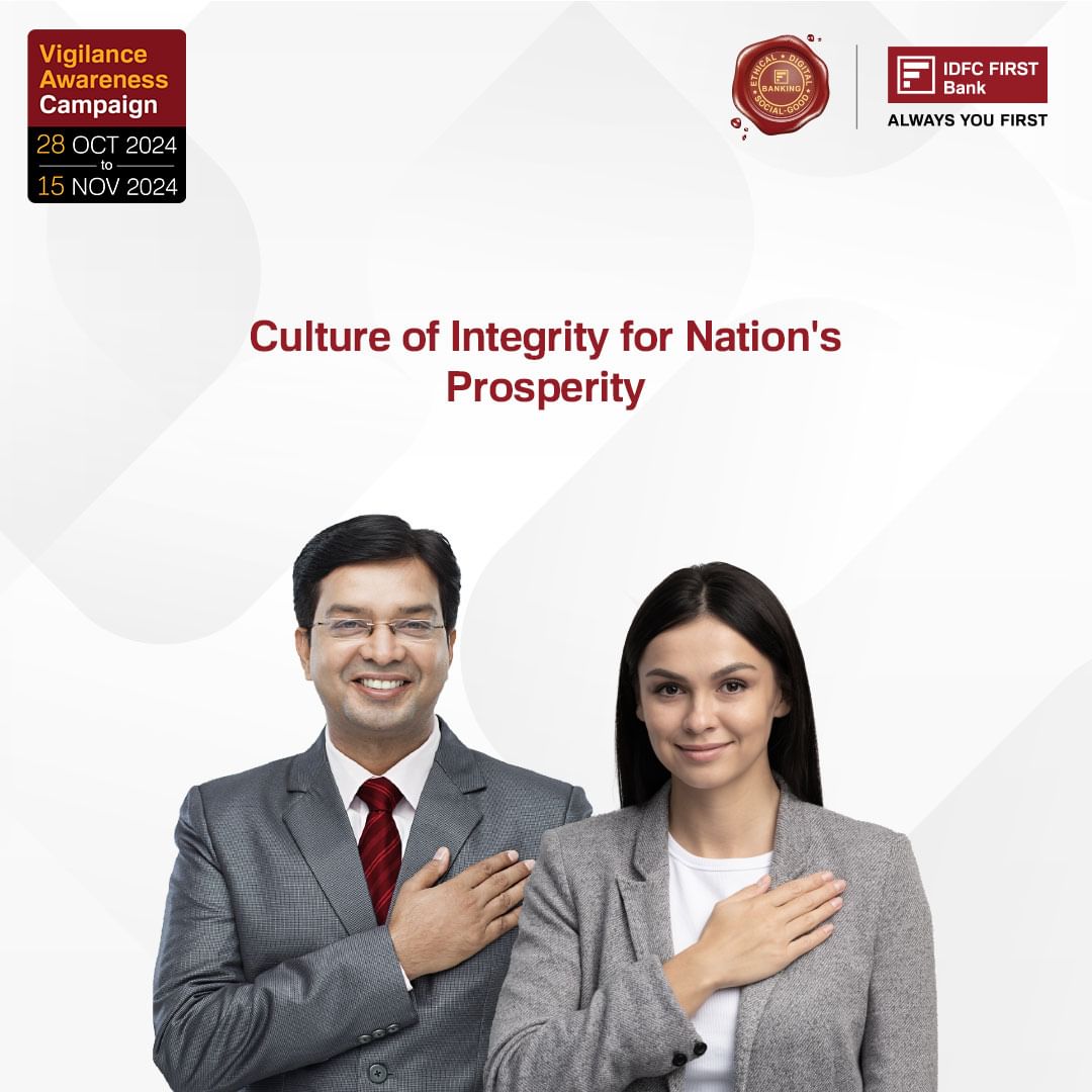 At IDFC FIRST Bank, integrity is our guiding principle. As part of the Vigilance Awareness Campaign, we believe in build...