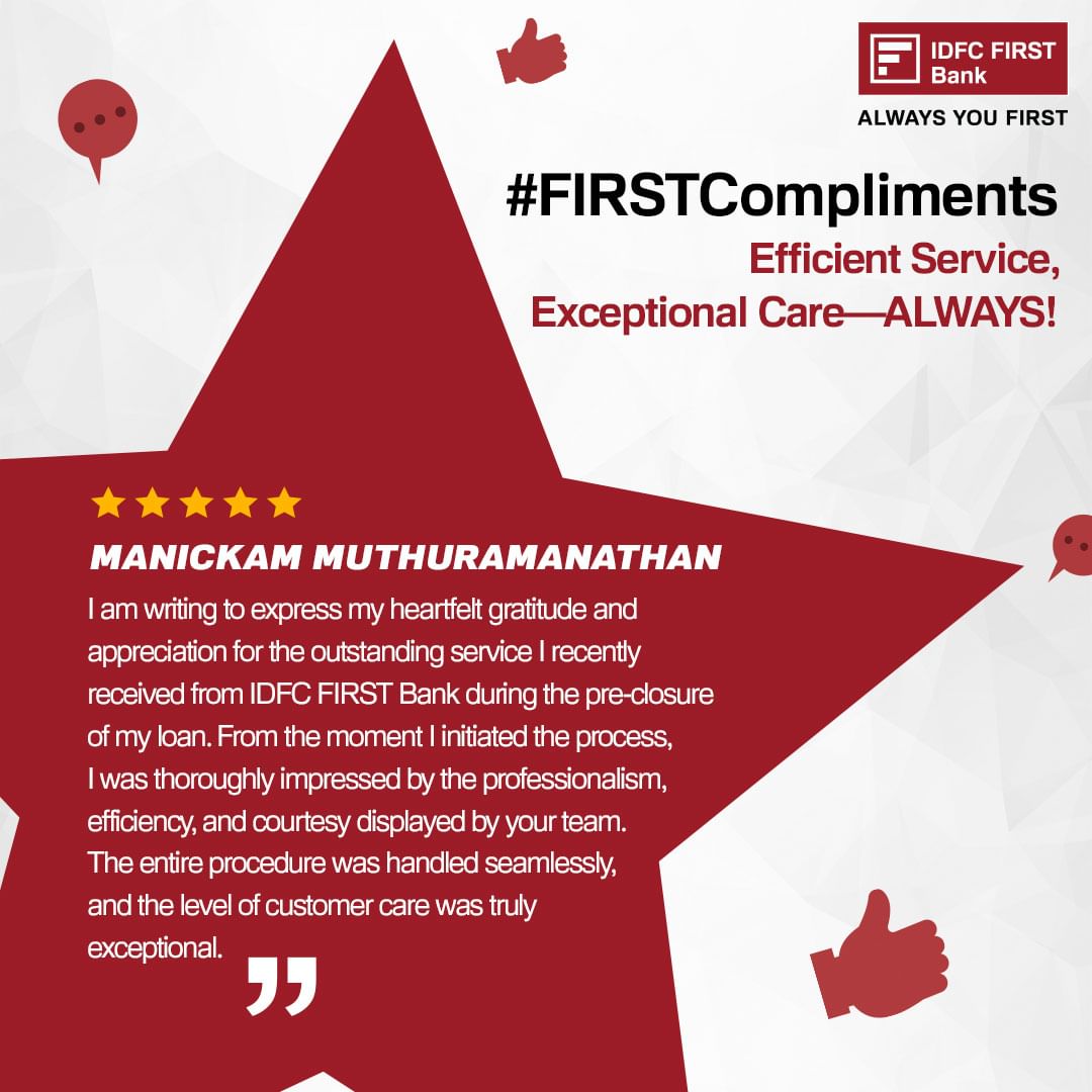 Providing exceptional service every step of the way, IDFC FIRST Bank ensures a smooth, hassle-free experience from loan ...