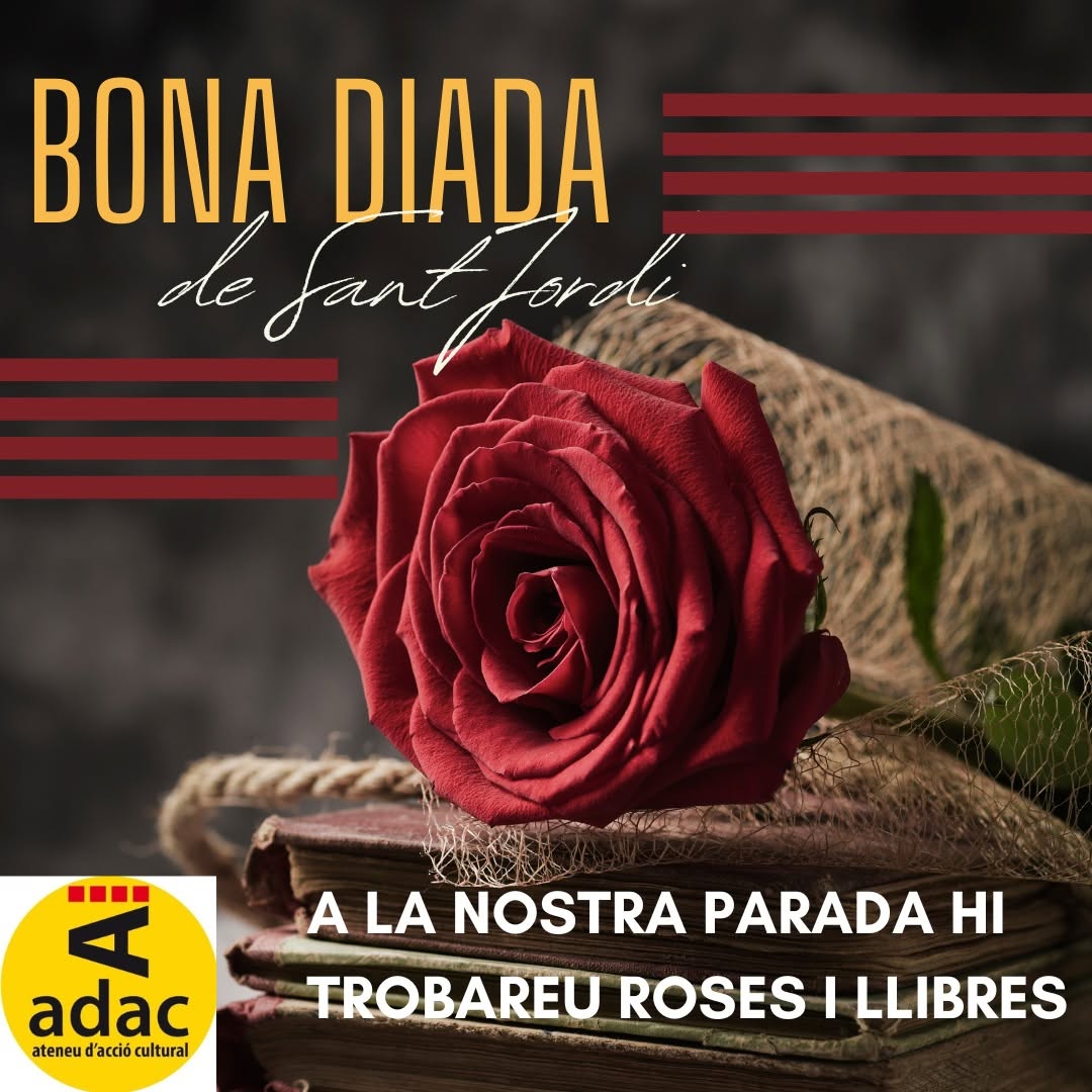 📚🌹 Avui és Sant Jordi!

Des d'ADAC us convidem a visitar la nostra paradeta a la pujada del Pont de Pedra.
Us hi esperem amb molta il·lusió! 💛
#santjordi2025
