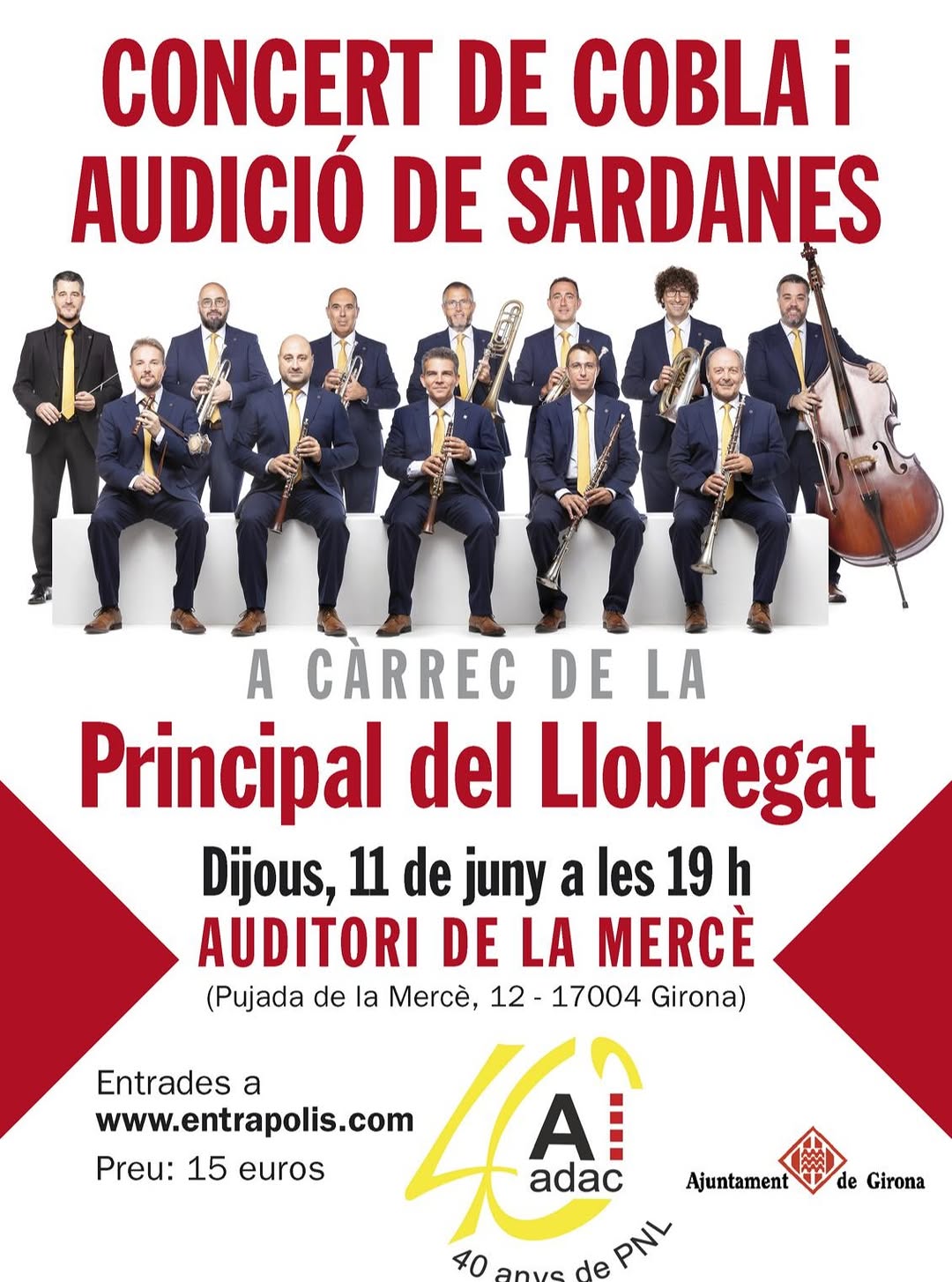 🎶 Dijous 11 de juny a les 19 h, concert de cobla i audició de sardanes a càrrec de la La Principal del Llobregat a l’Auditori de la Mercè.

🎟️ Preu: 15 €
Entrades a Entràpolis

#Sardanes #cobla #laprincipaldelllobregat #auditoridelamercè #girona