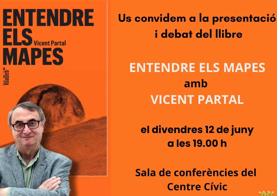L'ajuntament de la Granadella us convida a la presentació del llibre Entendre els mapes i al debat amb l'autor Vicent Partal