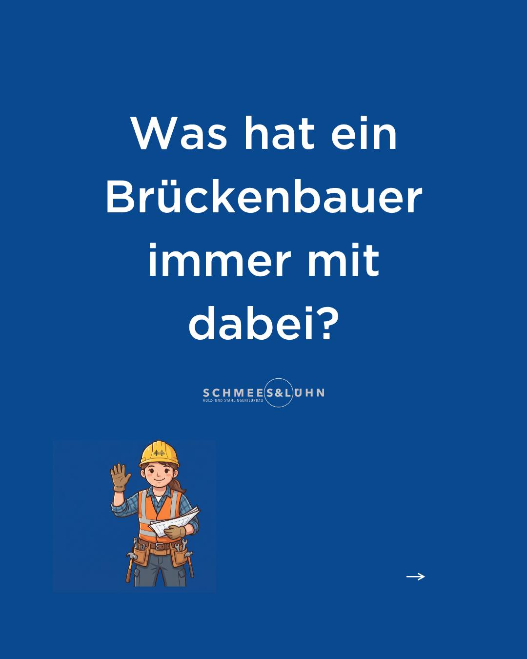 Was hat ein Brückenbauer eigentlich immer mit dabei? 🤔 Das kommt ganz darauf an, ob wir auf der Baustelle oder im Büro ...