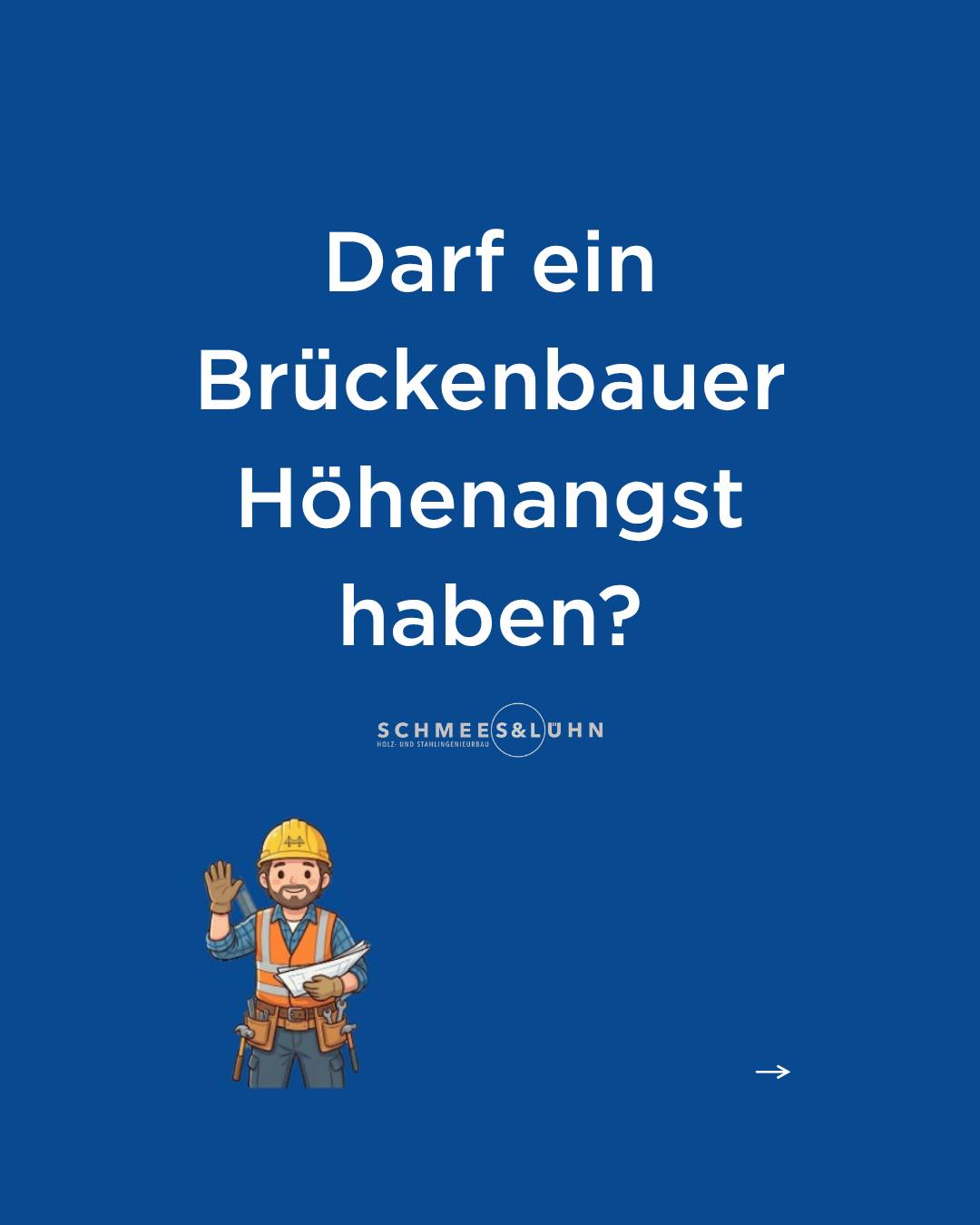 Höhenangst? Nicht die beste Voraussetzung für den Job als Brückenbauer, oder? Wer an unseren Beruf denkt, hat oft sofort...