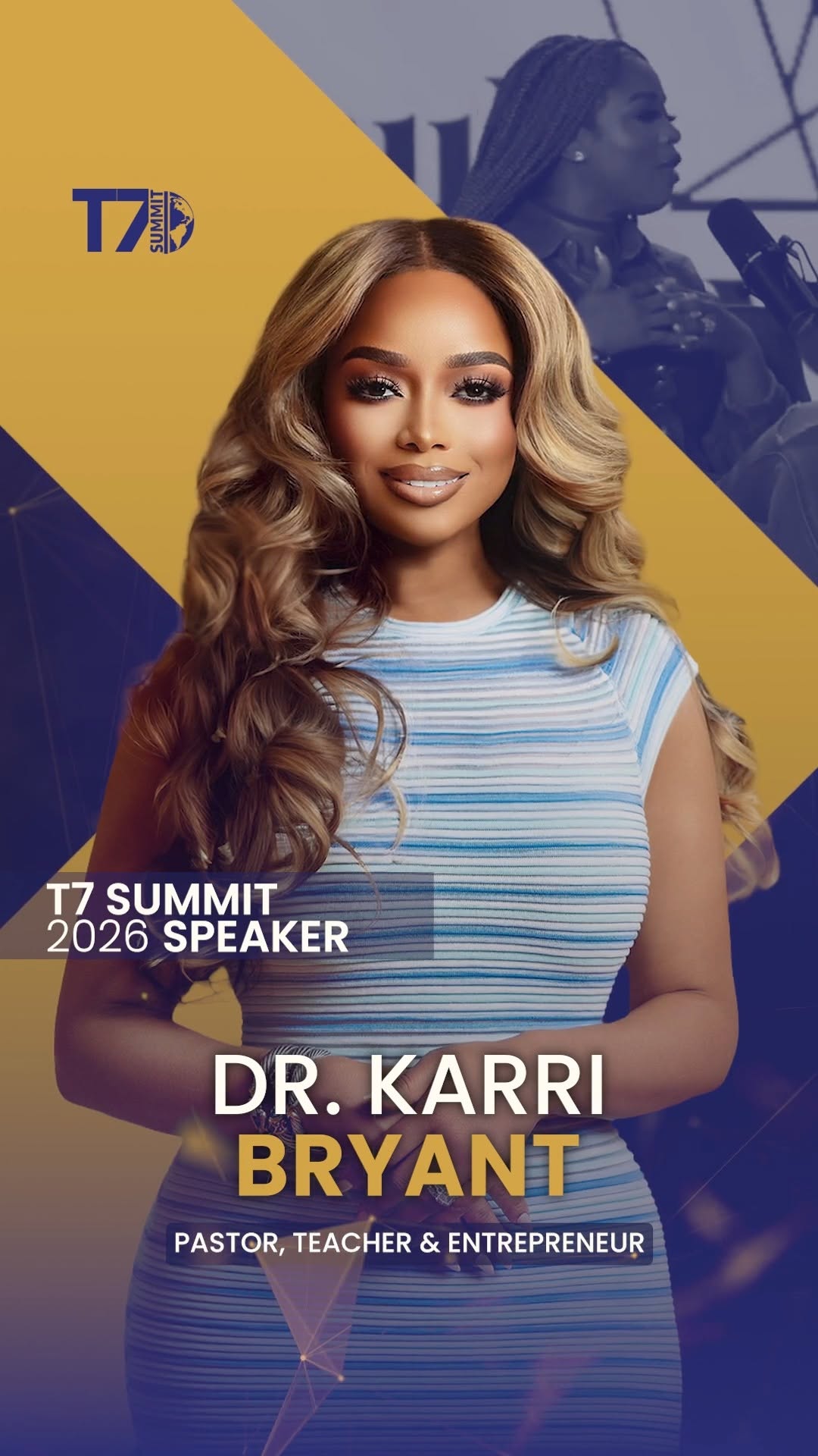 Success means little if you lose yourself along the way.

For Dr. Karri Bryant, leadership isn't about titles—it's about staying authentic, leading with integrity, and never losing sight of the people you're called to serve.

Hear her perspective at the inaugural T7 Summit, November 12–14.

Register today at T7Summit.com.