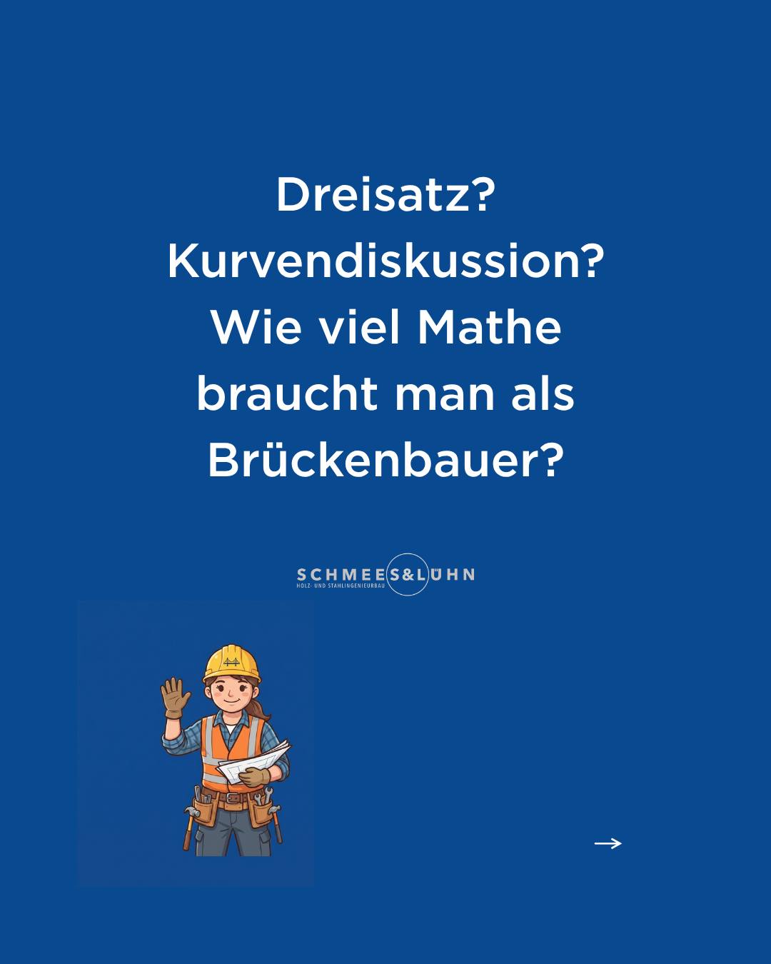 a² + b² = c² Das kennen die meisten wohl noch aus der Schule! Mathe ist natürlich für uns als Brückenbauer von großer Be...